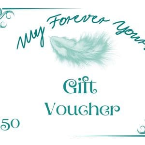 My Forever Yours - £50 Gift Certificate